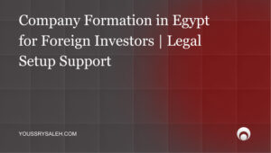 Set up a company in Egypt with legal clarity. Learn entity options, GAFI registration, foreign ownership rules, and key incorporation steps.